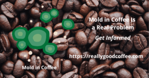 mold-in-coffee
